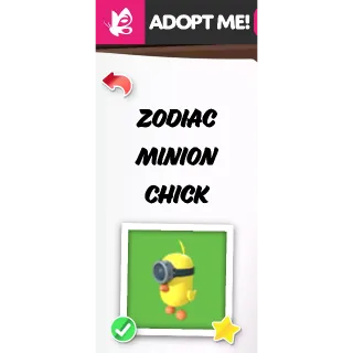 Zodiac Minion Chick NFR ADOPT ME PET