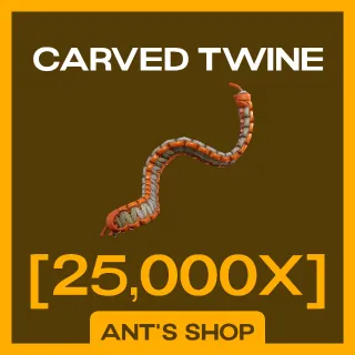 25K Carved Twine