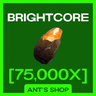 75K Brightcore