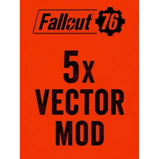 5x Vector Mod 