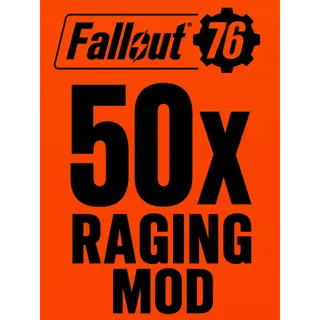 50x Raging Mod 