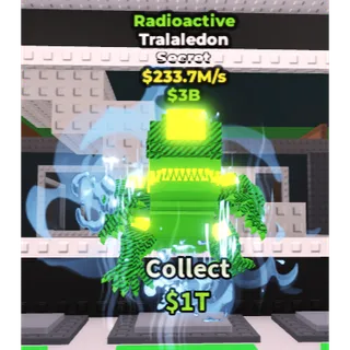 TRALALEDON RADIOACTIVE 