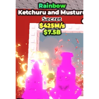 KETCHURU AND MUSTURU RAINBOW