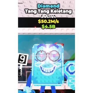 TANG TANG KELETANG DIAMOND