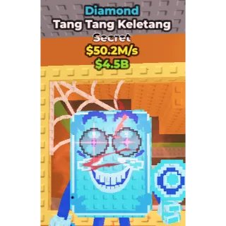 TANG TANG KELETANG DIAMOND