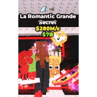 LA ROMANTIC GRANDE