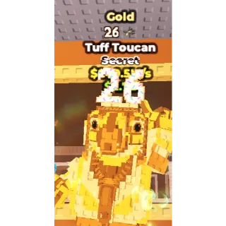 TUFF TOUCAN GOLD