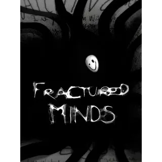 Fractured Minds