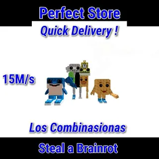 Los Combinasionas 15M/s