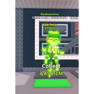 Radioactive Chicleteira Bicicleteira 29.7M/s