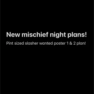 New mischief night plans