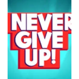 NEVER GIVE UP! EMOTICON