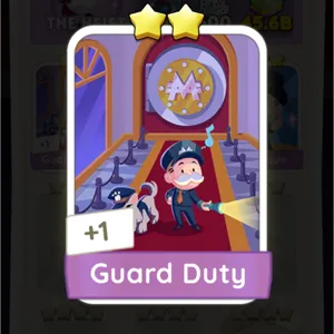 Guard Duty S11 Monopoly Go