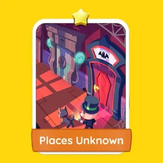 Places Unknown Monopoly Go