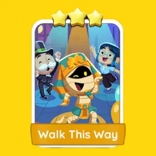 Walk This Way Monopoly Go