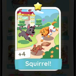 Squirrel! S3 Monopoly Go