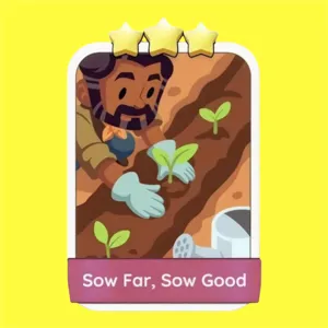 Sow Far, Sow Good Monopoly Go