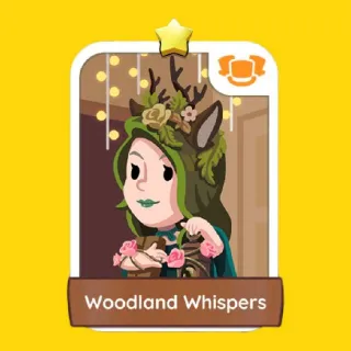 Woodland Whispers Monopoly Go