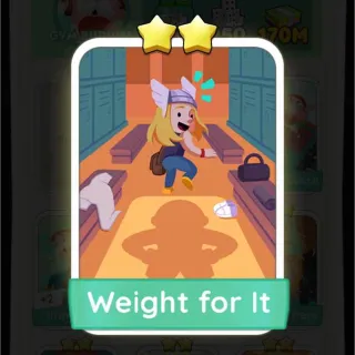 Weight for It S4 Monopoly Go