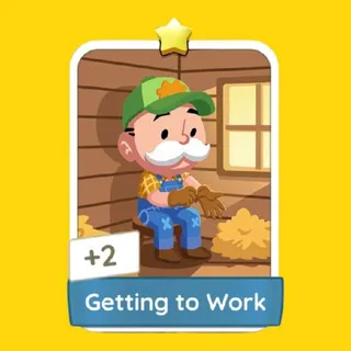 Getting to Work Monopoly Go