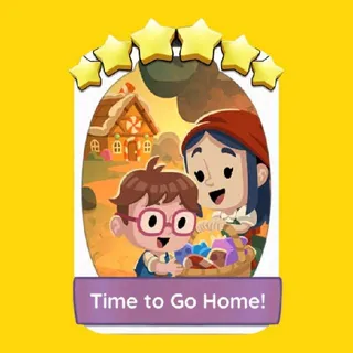 Time to Go Home! Monopoly Go