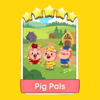 Pig Pals Monopoly Go