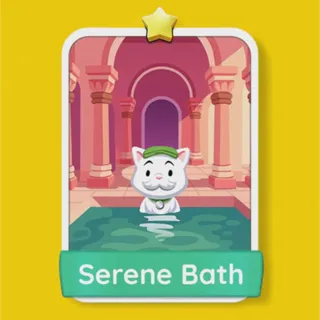 Serene Bath Monopoly Go