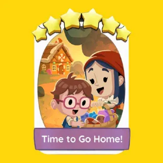 Time to Go Home! Monopoly Go