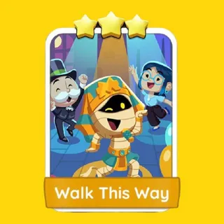 Walk This Way Monopoly Go