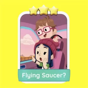 Flying Saucer? Monopoly Go