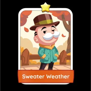 Sweater Weather Monopoly Go