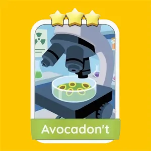 Avocadon’t Monopoly Go