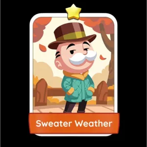 Sweater Weather Monopoly Go