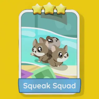 Squeak Squad Monopoly Go