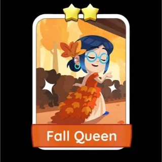 Fall Queen Monopoly Go
