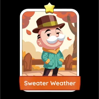 Sweater Weather Monopoly Go