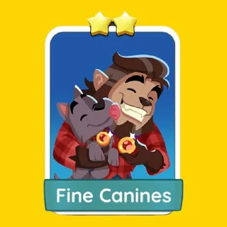 Fine Canines Monopoly Go