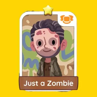 Just a Zombie Monopoly Go