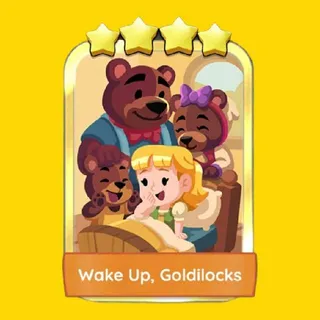 Wake Up, Goldilocks
