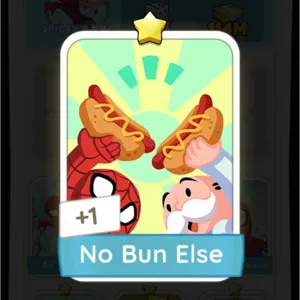 No Bun Else S1 Monopoly Go