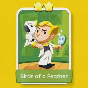 Birds of a Feather Monopoly Go