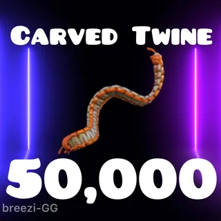 50k Carved Twine 