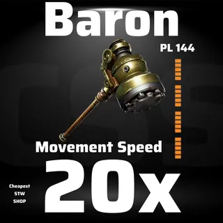 20x Movement Speed Baron