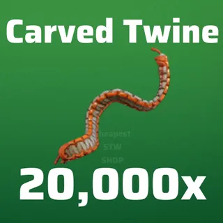 20k Carved Twine 