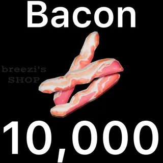 10k Bacon