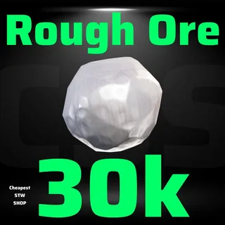 30k Rough Ore