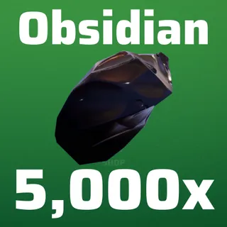 5,000 Obsidian