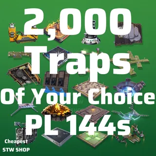2,000 Traps of your Choice PL 144s