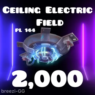 2k Ceiling Electric Field