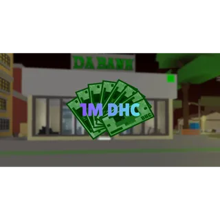 1M / 1000000 CASH DA HOOD / DH / DAHOOD / DHC 